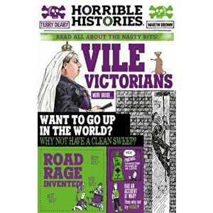 Vile Victorians, Paperback - Terry Deary imagine
