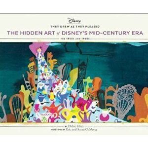 They Drew as They Pleased Vol 4: The Hidden Art of Disney's Mid-Century Era: The 1950s and 1960s, Hardcover - Didier Ghez imagine