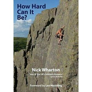 How Hard Can It Be?, Paperback - Nick Wharton imagine