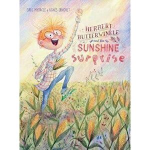 Herbert Butterwinkle and the Sunshine Surprise, Hardcover - Greg Myracle imagine