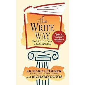 The Write Way: The Spell Guide to Good Grammar and Usage, Paperback - Richard Lederer imagine