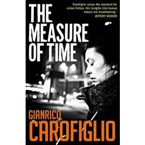 Measure of Time, Paperback - Gianrico Carofiglio imagine