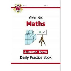 New KS2 Maths Daily Practice Book: Year 6 - Autumn Term, Paperback - Cgp Books imagine