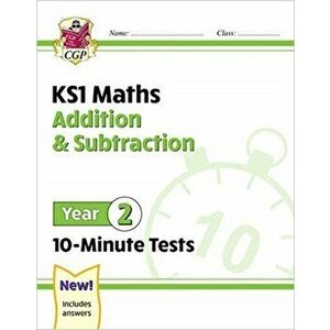 New KS1 Maths 10-Minute Tests: Addition and Subtraction - Year 2, Paperback - Cgp Books imagine