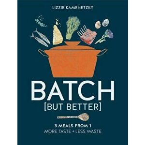 Batch but Better, Paperback - Lizzie Kamenetzky imagine