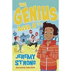 Genius Aged 8 1/4, Paperback - Jeremy Strong imagine