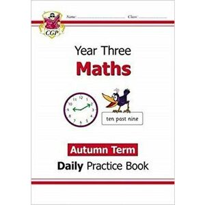 New KS2 Maths Daily Practice Book: Year 3 - Autumn Term, Paperback - Cgp Books imagine