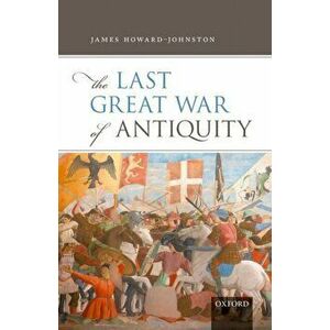The Last Great War of Antiquity, Hardback - *** imagine