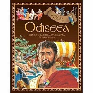 Odiseea. Intoarcerea eroului Ulise acasa, pe insula Itaca - Homer imagine