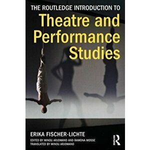 The Routledge Introduction to Theatre and Performance Studies, Paperback - *** imagine