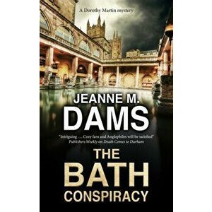 Bath Conspiracy, Hardback - Jeanne M. Dams imagine