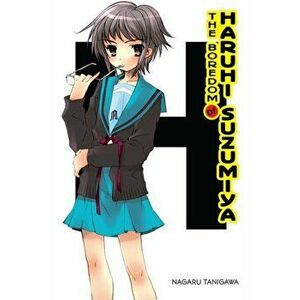 Boredom of Haruhi Suzumiya (light novel), Paperback - Nagaru Tanigawa imagine