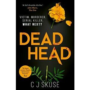 Dead Head, Paperback - C.J. Skuse imagine