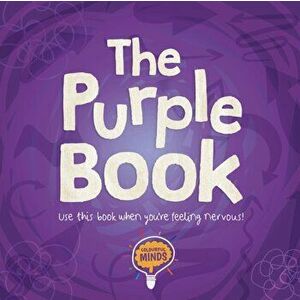 Purple Book. Use this book when you're feeling nervous!, Hardback - William Anthony imagine