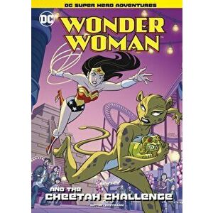 Wonder Woman and The Cheetah Challenge, Paperback - Laurie S. Sutton imagine