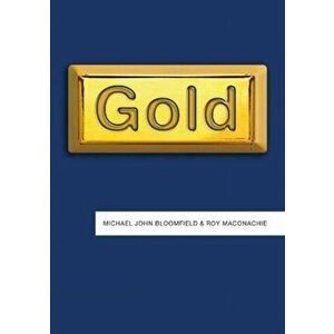 Gold, Paperback - Roy Maconachie imagine