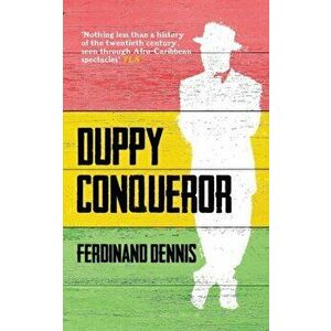 DUPPY CONQUEROR, Paperback - Ferdinand Dennis imagine