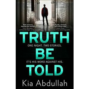 Truth Be Told, Paperback - Kia Abdullah imagine