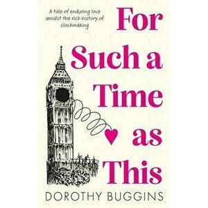 For Such a Time as This, Paperback - Dorothy Buggins imagine