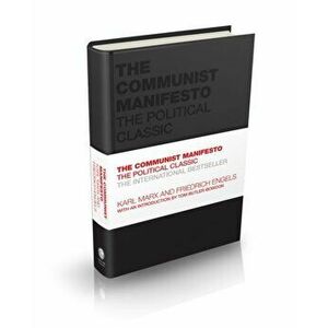 Communist Manifesto. The Political Classic, Hardback - Friedrich Engels imagine
