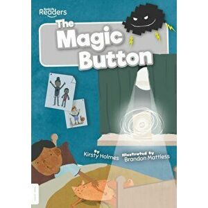 Magic Button, Paperback - Kirsty Holmes imagine