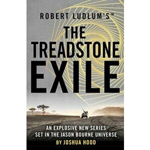 Robert Ludlum's (TM) The Treadstone Exile, Hardback - Joshua Hood imagine