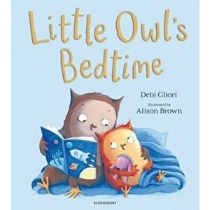 Little Owl's Bedtime, Board book - Debi Gliori imagine
