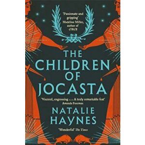 Children of Jocasta, Paperback - Natalie Haynes imagine