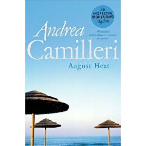 August Heat, Paperback - Andrea Camilleri imagine