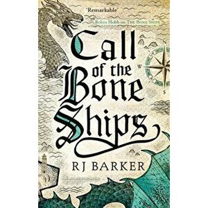 Call of the Bone Ships. Book 2 of the Tide Child Trilogy, Paperback - Rj Barker imagine