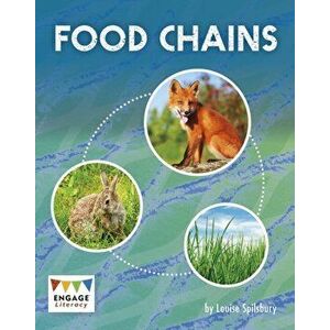 Food Chains, Paperback - Louise Spilsbury imagine