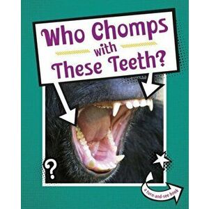 Who Chomps With These Teeth?, Hardback - Cari Meister imagine