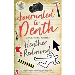 Journaled to Death, Paperback - Heather Redmond imagine