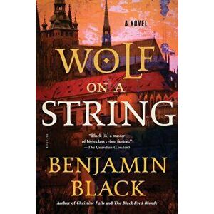 Wolf on a String, Paperback - Benjamin Black imagine