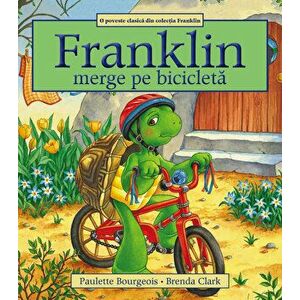 Franklin merge pe bicicleta - Paulette Bourgeois imagine