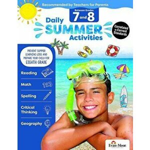 Daily Summer Activities: Moving from 7th Grade to 8th Grade, Grades 7-8, Paperback - Evan-Moor Educational Publishers imagine
