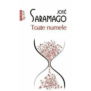 Toate numele (Top 10+) - Jose Saramago imagine
