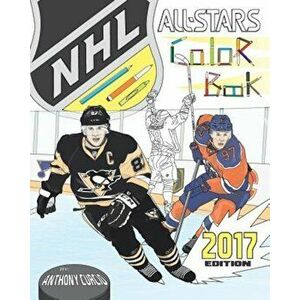 NHL All Stars 2017: Hockey Coloring and Activity Book for Adults and Kids: Feat. Crosby, Ovechkin, Toews, Price, Stamkos, Tavares, Subban, Paperback - imagine