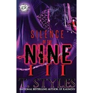 Silence of the Nine 3 (the Cartel Publications Presents), Paperback - T. Styles imagine
