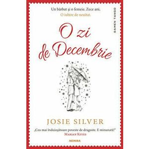 O zi de decembrie - Josie Silver imagine