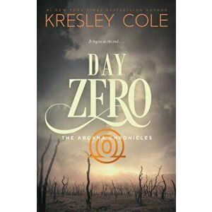 Day Zero, Paperback - Kresley Cole imagine
