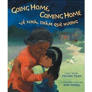 Going Home, Coming Home, Paperback - Truong Tran imagine