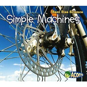 Simple Machines, Paperback - Rebecca Rissman imagine