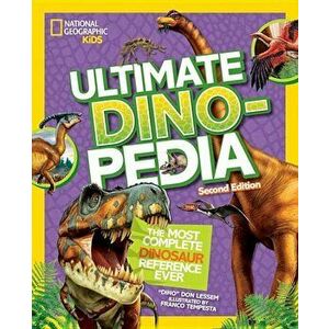 National Geographic Kids Ultimate Dinopedia, Second Edition - Don Lessem imagine