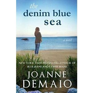 The Denim Blue Sea, Paperback - Joanne Demaio imagine