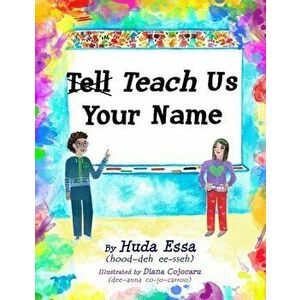 Teach Us Your Name, Paperback - Huda Essa imagine