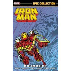 Iron Man Epic Collection: In The Hands Of Evil, Paperback - Fred Haynes imagine