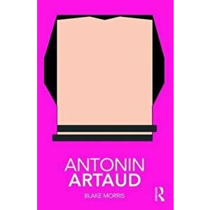 Antonin Artaud, Paperback - Blake Morris imagine