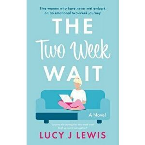 Two Week Wait, Paperback - Lucy J Lewis imagine