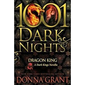 Dragon King: A Dark Kings Novella, Paperback - Donna Grant imagine
